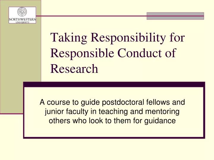 taking responsibility for responsible conduct of research