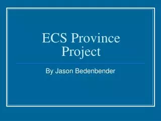 ECS Province Project