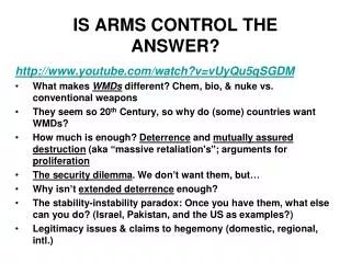 IS ARMS CONTROL THE ANSWER?