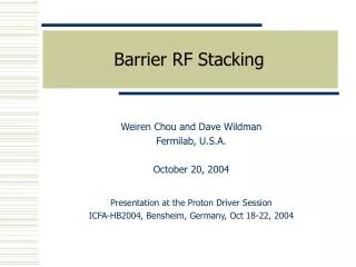 Barrier RF Stacking