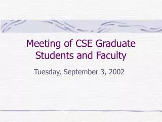 Meeting of CSE Graduate Students and Faculty
