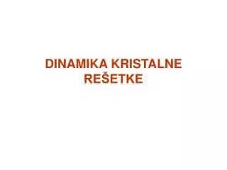 dinamika kristalne re etke