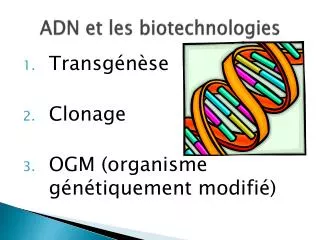 adn et les biotechnologies