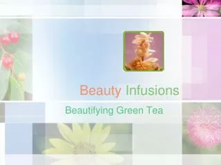 Beauty Infusions