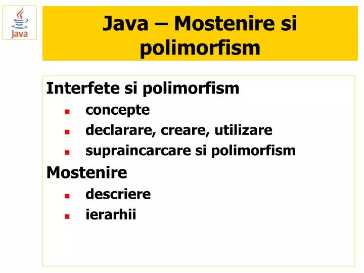 java mostenire si polimorfism