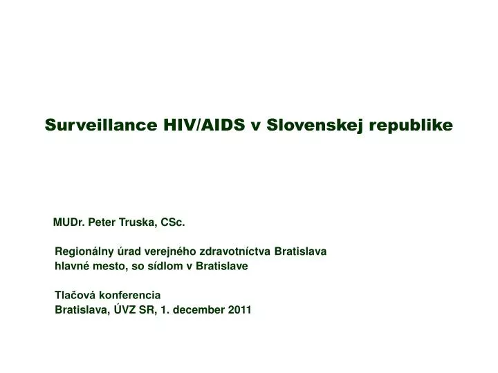 surveillance hiv aids v slovenskej republike