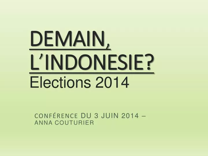 demain l indonesie elections 2014