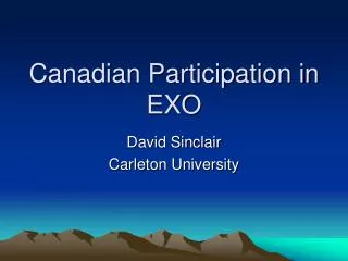 Canadian Participation in EXO
