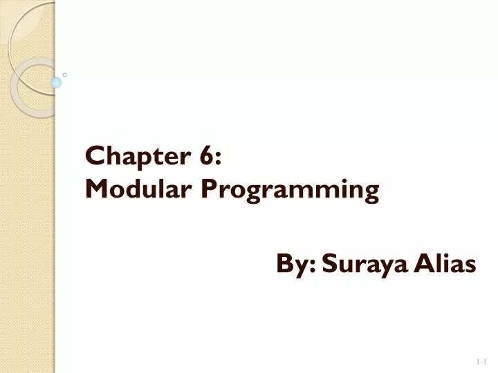 chapter 6 modular programming by suraya alias
