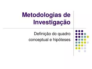 metodologias de investiga o