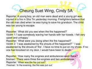 Cheung Suet Wing, Cindy 5A