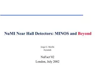 NuMI Near Hall Detectors: MINOS and Beyond