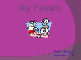 My Family