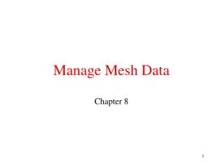 Manage Mesh Data
