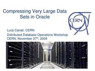 Compressing Very Large Data Sets in Oracle