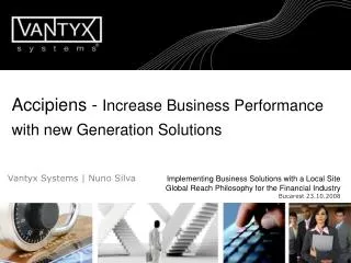 Accipiens - Increase Business Performance with new Generation Solutions
