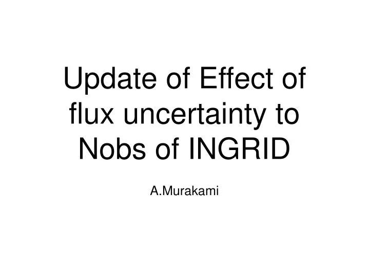 update of effect of flux uncertainty to nobs of ingrid