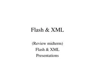 Flash &amp; XML