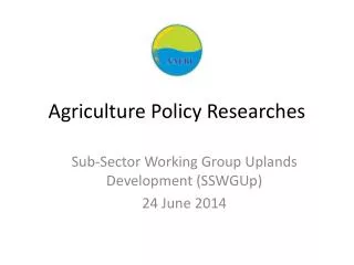 Agriculture Policy Researches