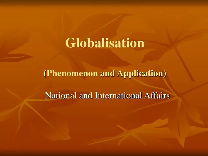 globalisation phenomenon and application