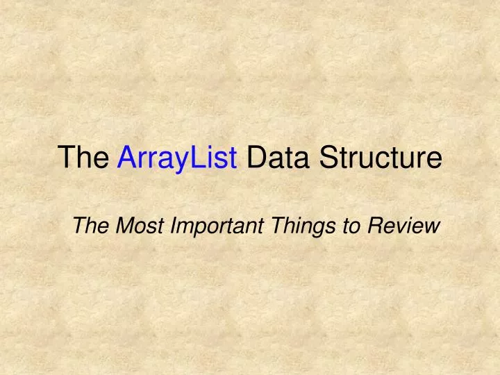 the arraylist data structure