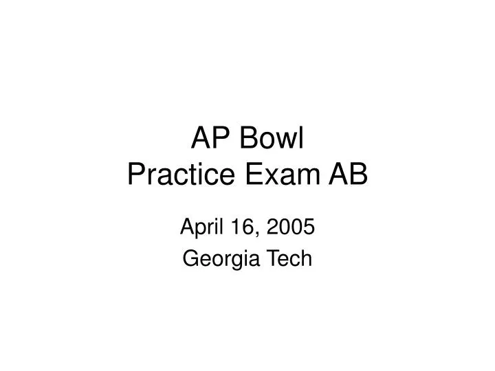 ap bowl practice exam ab