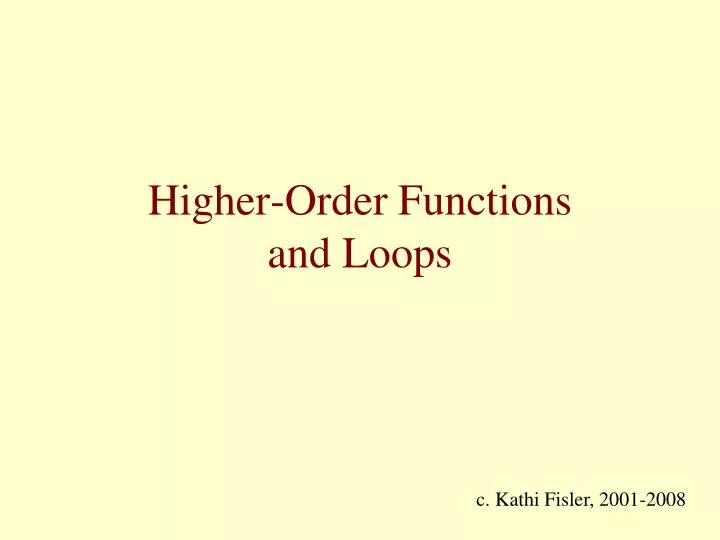 higher order functions and loops