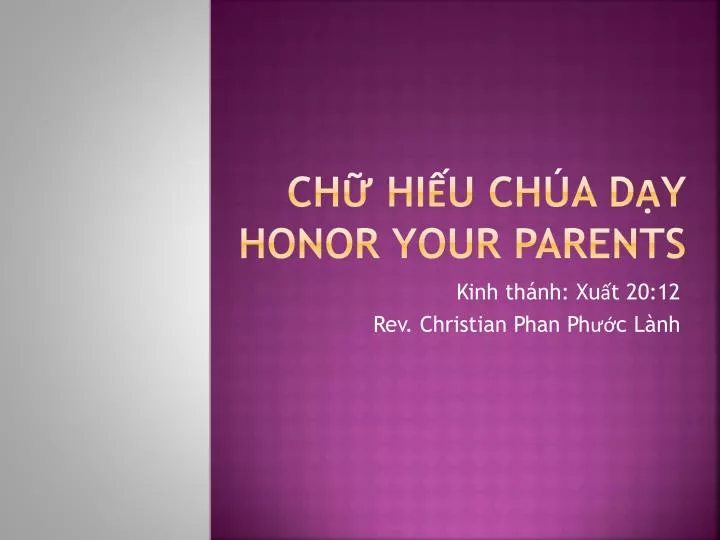 ch hi u ch a d y honor your parents