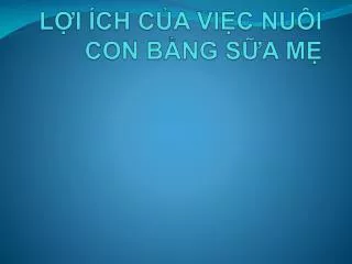 l i ch c a vi c nu i con b ng s a m
