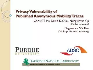 Privacy Vulnerability of Published Anonymous Mobility Traces