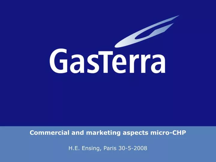 commercial and marketing aspects micro chp h e ensing paris 30 5 2008