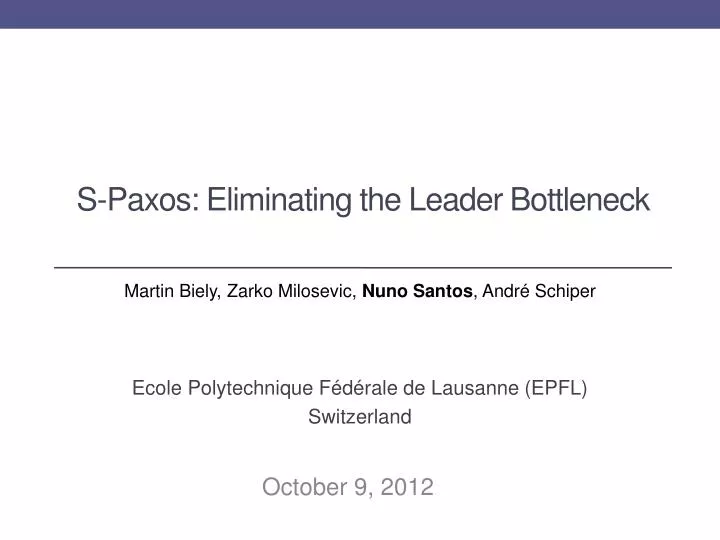 s paxos eliminating the leader bottleneck