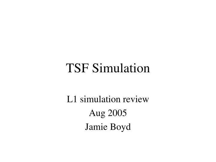 tsf simulation