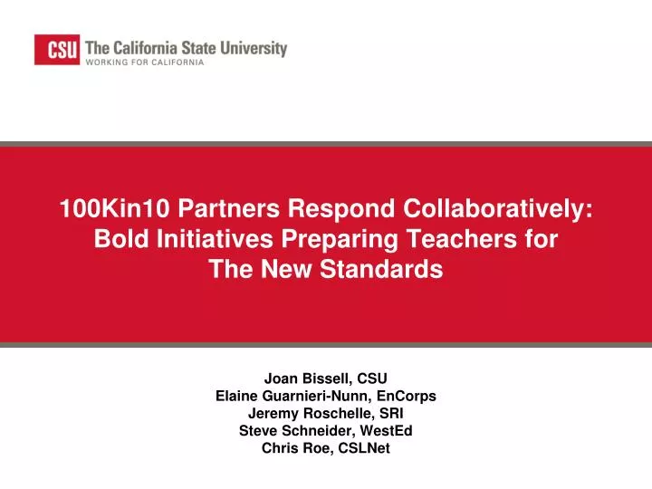 100kin10 partners respond collaboratively bold initiatives preparing teachers for the new standards