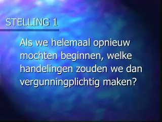 stelling 1