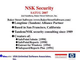 NSK Security SATUG 2007 Joel Sandberg, Baker Street Software, Inc.