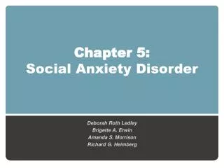 Chapter 5 : Social Anxiety Disorder