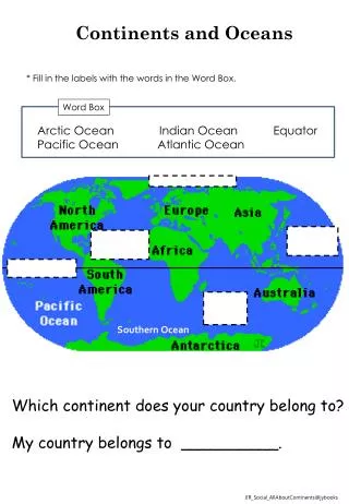 Continents and Oceans