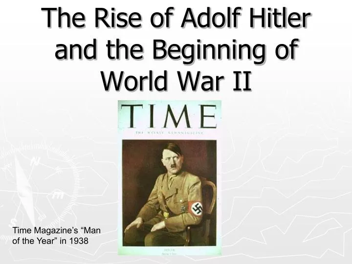 the rise of adolf hitler and the beginning of world war ii