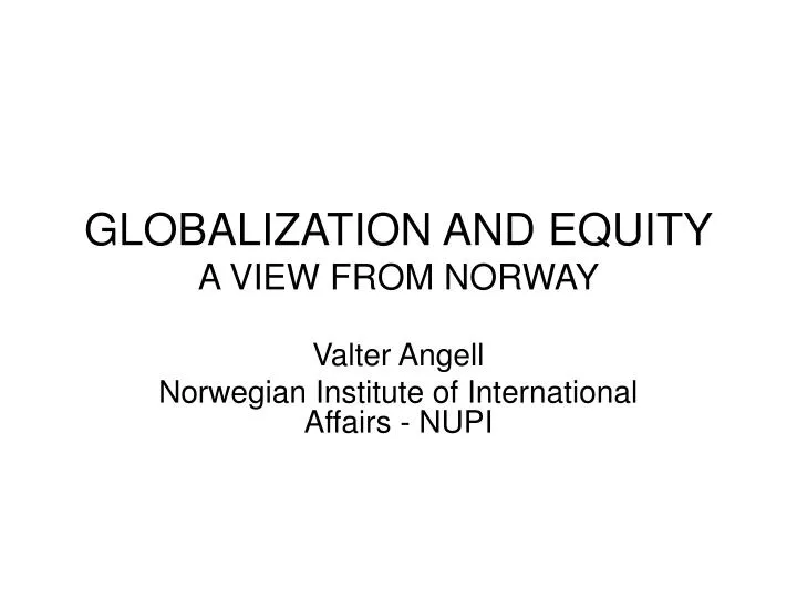 globalization and equity a view from norway