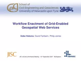 Workflow Enactment of Grid-Enabled Geospatial Web Services