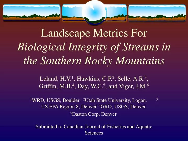 landscape metrics for biological integrity of streams in the southern rocky mountains