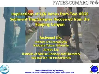 Implications of C/N Ratios from Two USGS Sediment Trap Samples Recovered from the Kaoping Canyon