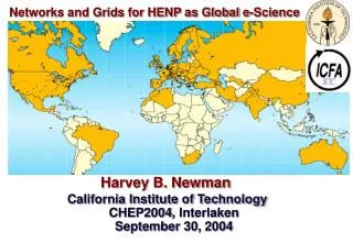 Networks and Grids for HENP as Global e-Science
