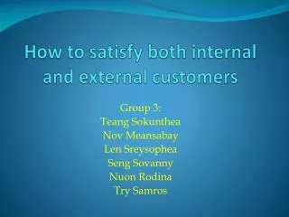 How to satisfy both internal and external customers