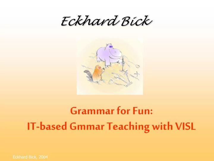 grammar for fun it based gmmar teaching with visl