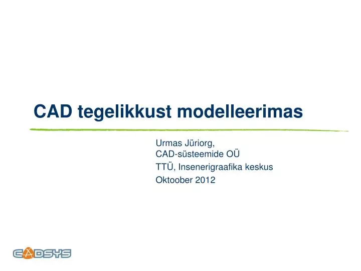 cad tegelikkust modelleerimas