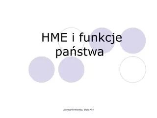 hme i funkcje pa stwa