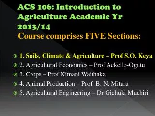 ACS 106: Introduction to Agriculture Academic Yr 2013/14