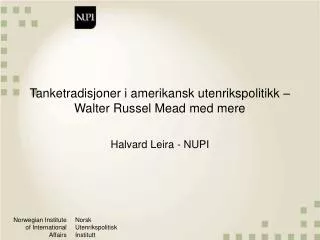 tanketradisjoner i amerikansk utenrikspolitikk walter russel mead med mere